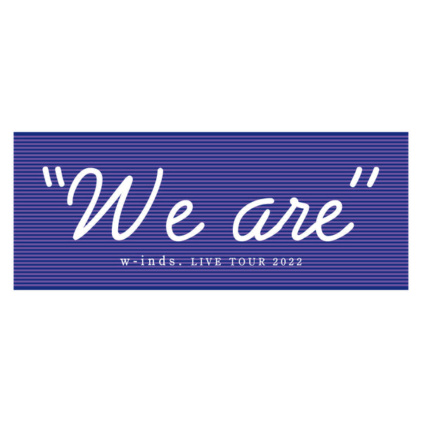 w-inds. LIVE TOUR 2022 "We are" フェイスタオルB